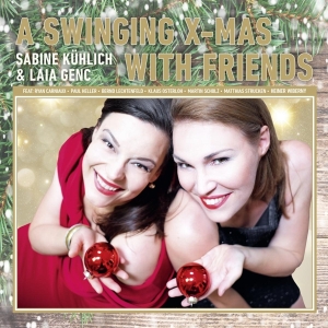 Kuhlich Sabine & Laia Ge - A Swinging Xmas With Friends in the group CD / Julmusik,Pop-Rock at Bengans Skivbutik AB (3927579)