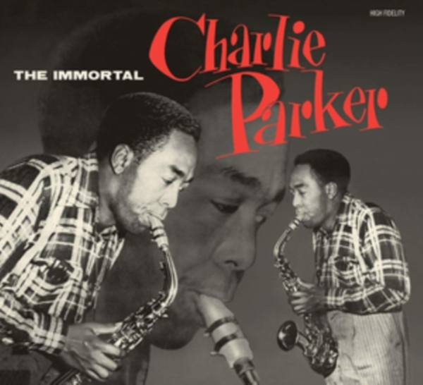 Parker Charlie - Immortal Charlie Parker in the group CD / Bestsellers at Bengans Skivbutik AB (3927582)