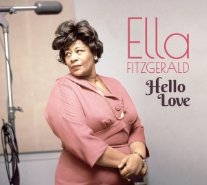 Fitzgerald Ella - Hello Love in the group CD / Jazz at Bengans Skivbutik AB (3927743)