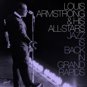 Armstrong Louis - Jazz Is Back In Grand Rapids in the group VINYL / Jazz at Bengans Skivbutik AB (3927814)