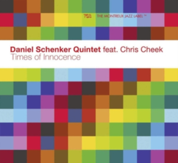 Schenker Daniel -Quintet- - Times Of Innocence in the group CD / Bestsellers at Bengans Skivbutik AB (3927851)