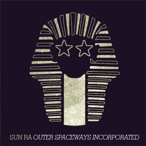 Sun Ra - Outer Spaceways Incorporated in the group VINYL / Jazz at Bengans Skivbutik AB (3927863)