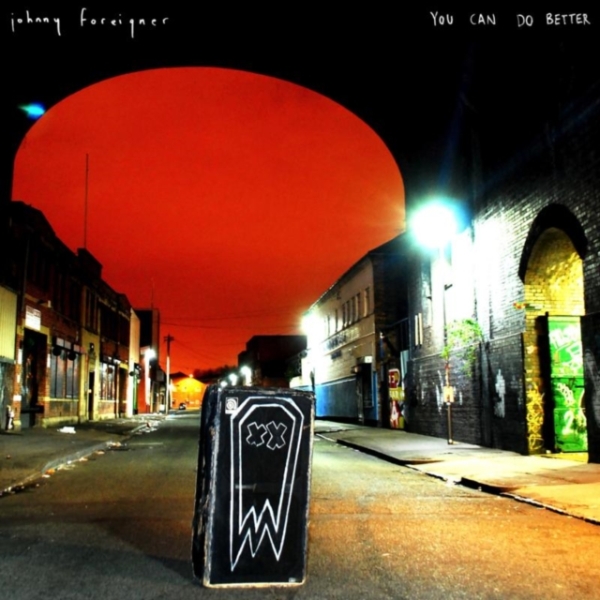Johnny Foreigner - You Can Do Better in the group OTHER / Övrigt / at Bengans Skivbutik AB (3927891)