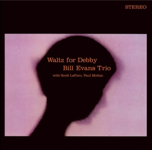 Bill Evans - Waltz For Debby in the group VINYL / Jazz,Pop-Rock at Bengans Skivbutik AB (3927990)