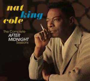 Cole Nat King -Trio- - Complete After Midnight Sessions in the group CD / Jazz at Bengans Skivbutik AB (3928164)