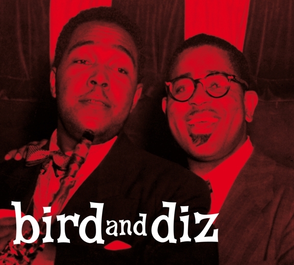Charlie & Dizzy Gillespie Parker - Bird And Diz in the group CD / Bestsellers at Bengans Skivbutik AB (3928170)