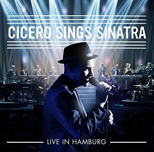 Roger Cicero - Cicero Sings Sinatra - Live In Hamburg in the group OTHER / Övrigt /  at Bengans Skivbutik AB (3928206)