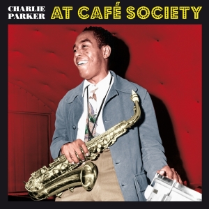 Parker Charlie - At Cafe Society in the group VINYL / Jazz at Bengans Skivbutik AB (3928232)