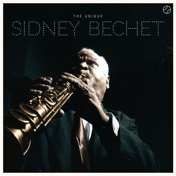 Sidney Bechet - Unique Sidney Bechet in the group VINYL / Jazz/Blues at Bengans Skivbutik AB (3928235)