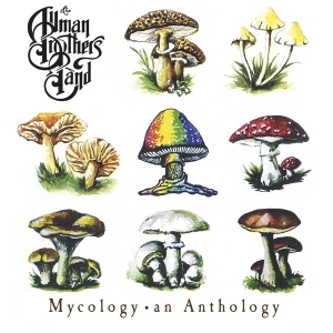 Allman Brothers Band - Mycology: An Anthology in the group CD / Pop-Rock at Bengans Skivbutik AB (3928243)