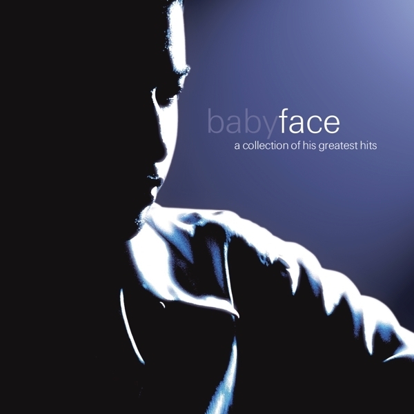 Babyface - A Collection Of His Greatest Hits in the group CD / Bestsellers at Bengans Skivbutik AB (3928244)