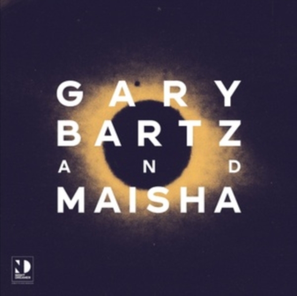 Bartz Gary & Maisha - Night Dreamer.. in the group OTHER / Övrigt / at Bengans Skivbutik AB (3928302)