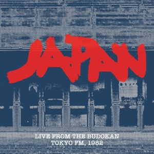 Japan - From The Budokan Tokyo Fm, 1982 in the group CD / Pop-Rock at Bengans Skivbutik AB (3928408)