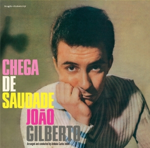 Joao Gilberto - Chega De Saudade in the group CD / Jazz at Bengans Skivbutik AB (3928499)