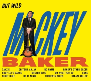 Baker Mickey - But Wild / Bossa Nova in the group CD / Blues,Jazz at Bengans Skivbutik AB (3928505)