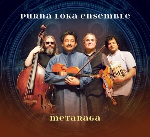 Purna Loka Ensemble - Metaraga in the group CD / Elektroniskt,World Music at Bengans Skivbutik AB (3928523)