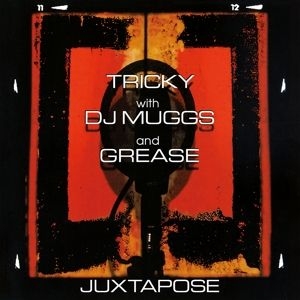 Tricky With Dj Muggs And Grease - Juxtapose -Hq/Insert- in the group VINYL / Hip Hop-Rap,RnB-Soul at Bengans Skivbutik AB (3928850)