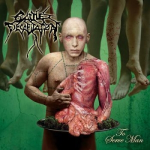 Cattle Decapitation - To Serve Man in the group CD / Hårdrock at Bengans Skivbutik AB (3928863)