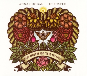 Coogan Anna & Jd Foster - Birth Of Stars in the group CD / Country at Bengans Skivbutik AB (3929668)