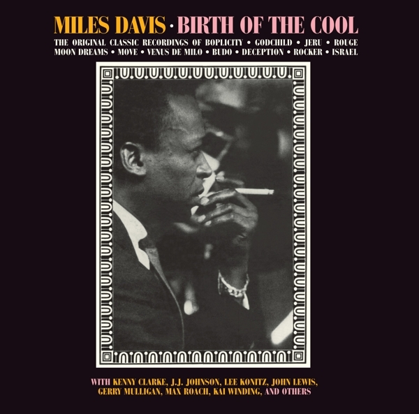 Miles Davis - Birth Of The Cool in the group CD / Bestsellers at Bengans Skivbutik AB (3929681)
