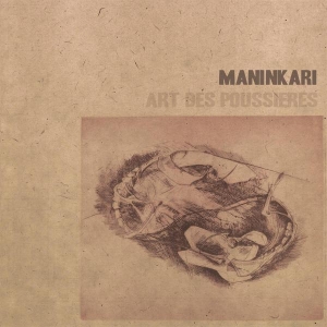 Maninkari - Art Des Poussieres in the group VINYL / Pop-Rock,Övrigt at Bengans Skivbutik AB (3929711)
