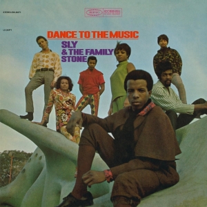 Sly & The Family Stone - Dance To The Music in the group VINYL / RnB-Soul at Bengans Skivbutik AB (3929786)
