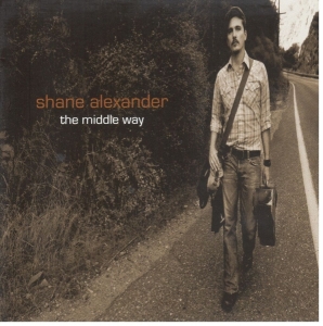 Alexander Shane - Middle Way in the group CD / Pop-Rock at Bengans Skivbutik AB (3929820)