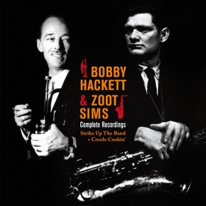Hackett Bobby/Zoot Sims - Complete Recordings: Strike Up The Band/ in the group CD / Jazz at Bengans Skivbutik AB (3929837)