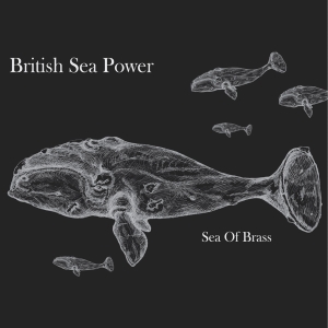 British Sea Power - Sea Of Brass in the group CD / Pop-Rock,Övrigt at Bengans Skivbutik AB (3929950)