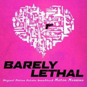 Messina Mateo - Barely Lethal in the group CD / Film-Musikal at Bengans Skivbutik AB (3929985)