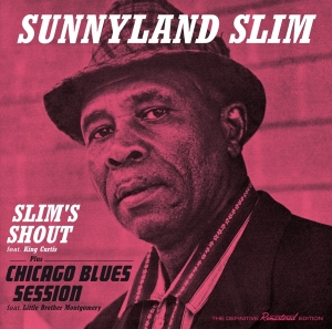 Slim Sunnyland - Slim's Shout/Chicago Blues Session in the group CD / Blues,Jazz at Bengans Skivbutik AB (3930002)