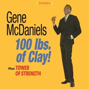 Gene Mcdaniels - 100 Lbs. Of Clay! / Tower Of Strength in the group CD / RnB-Soul at Bengans Skivbutik AB (3930027)