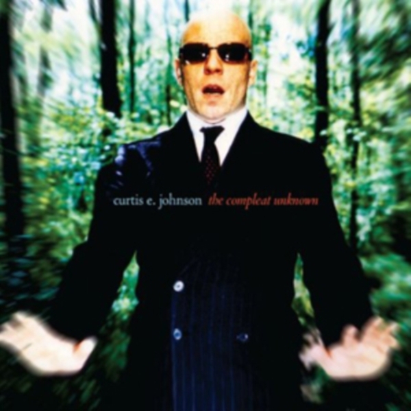 Curtis E. Johnson - Compleat Unknown in the group CD / Pop at Bengans Skivbutik AB (3930063)