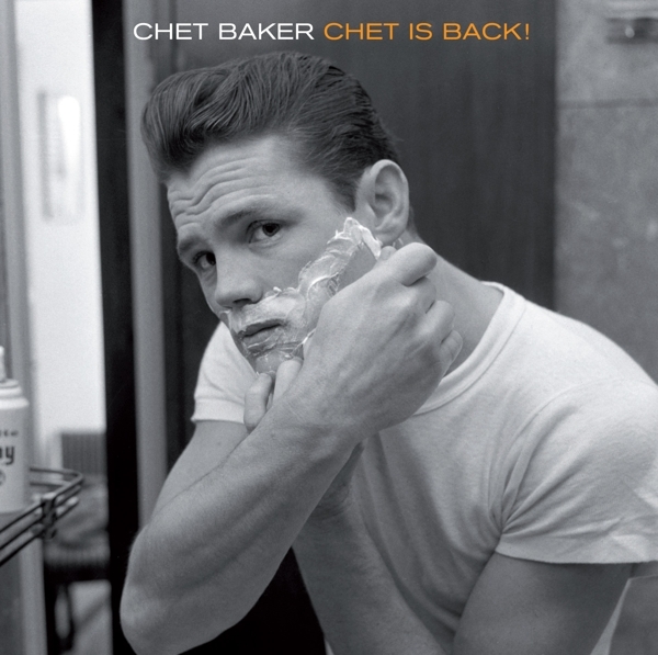 Chet Baker - Chet Is Back in the group CD / Bestsellers at Bengans Skivbutik AB (3930112)