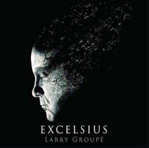 Groupe Larry -Ost- - Excelsius in the group OTHER / Övrigt / at Bengans Skivbutik AB (3930127)