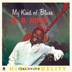 King B.B. - My Kind Of Blues in the group VINYL / Blues,Jazz at Bengans Skivbutik AB (3930148)