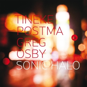 Postma Tineke - Sonic Halo in the group CD / Jazz at Bengans Skivbutik AB (3930164)
