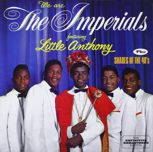 Little Anthony & The Imperials - We Are The Imperials & Shades Of The 40' in the group OTHER / Övrigt /  at Bengans Skivbutik AB (3930165)
