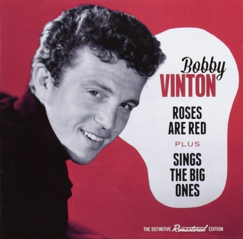 Vinton Bobby - Roses Are Red/Sings The.. in the group CD / Bestsellers at Bengans Skivbutik AB (3930166)