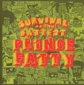 Prince Fatty - Survival Of The Fattest in the group CD / Klassiskt,Reggae,Övrigt at Bengans Skivbutik AB (3930182)
