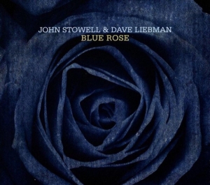 John Stowell - Blue Rose in the group CD / Jazz at Bengans Skivbutik AB (3930285)