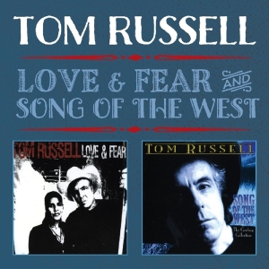 Russell Tom - Love & Fear/Song Of The West in the group CD / Country at Bengans Skivbutik AB (3930335)
