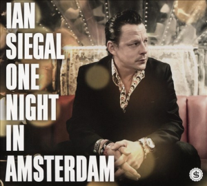 Siegal Ian - One Night In Amsterdam in the group VINYL / Blues,Jazz at Bengans Skivbutik AB (3930380)