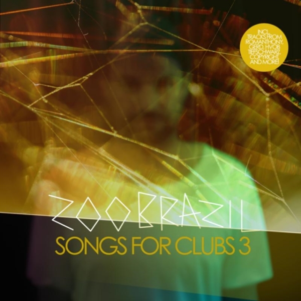 Zoo Brazil - Songs For Clubs 3 in the group CD / Bestsellers at Bengans Skivbutik AB (3930394)