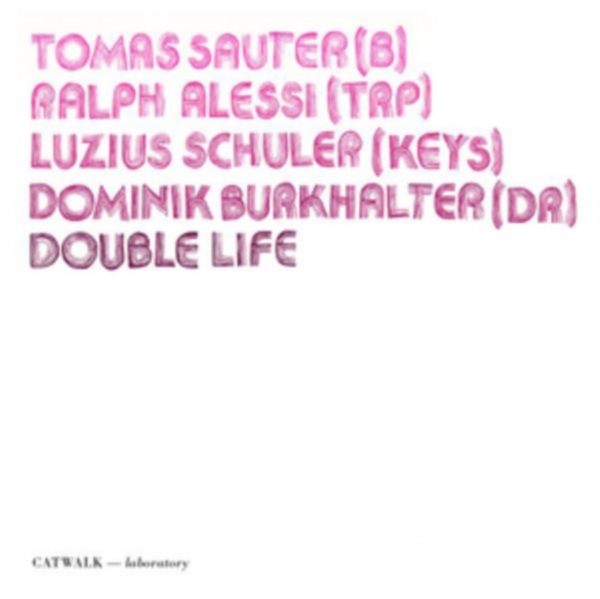 Sauter/ Alessi/ Burkhalter/ Schuler - Double Life in the group CD / Jazz/Blues at Bengans Skivbutik AB (3930402)