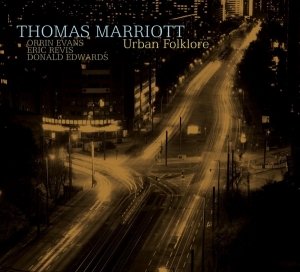 Marriott Thomas - Urban Folklore in the group CD / Jazz at Bengans Skivbutik AB (3930409)
