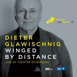 Glawischnig Dieter - Winged By Distance in the group CD / Jazz at Bengans Skivbutik AB (3930448)