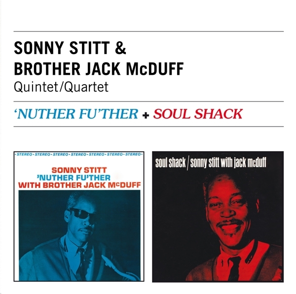 Sonny & Brother Jack Mcduff Stitt - Nuther Fu'ther + Soul Shack in the group CD / Bestsellers at Bengans Skivbutik AB (3930470)