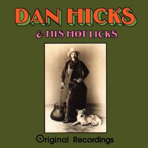Hicks Dan & His Hot Lick - Original Recordings in the group CD / Rock at Bengans Skivbutik AB (3930471)
