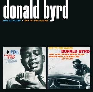 Byrd Donald - Royal Flush/Off To The Races in the group CD / Jazz at Bengans Skivbutik AB (3930599)